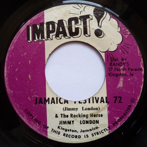 Jimmy London, The Rocking Horse - Jamaica Festival 72