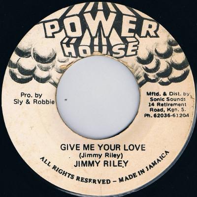Jimmy Riley - Give Me Your Love