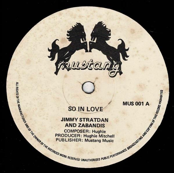 Jimmy Stratdan, Zabandis - So In Love