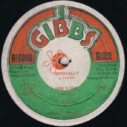 Joe Gibbs & The Professionals, Lloyd Parks, Ray I - Officially / One X One / Lord Oh