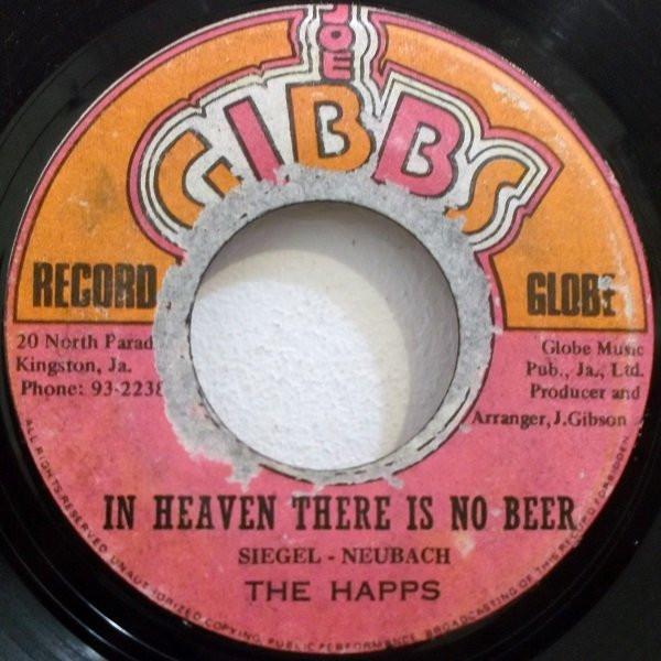 Joe Gibbs & The Professionals, The Happs - In Heaven There Is No Beer / Virgina Skank