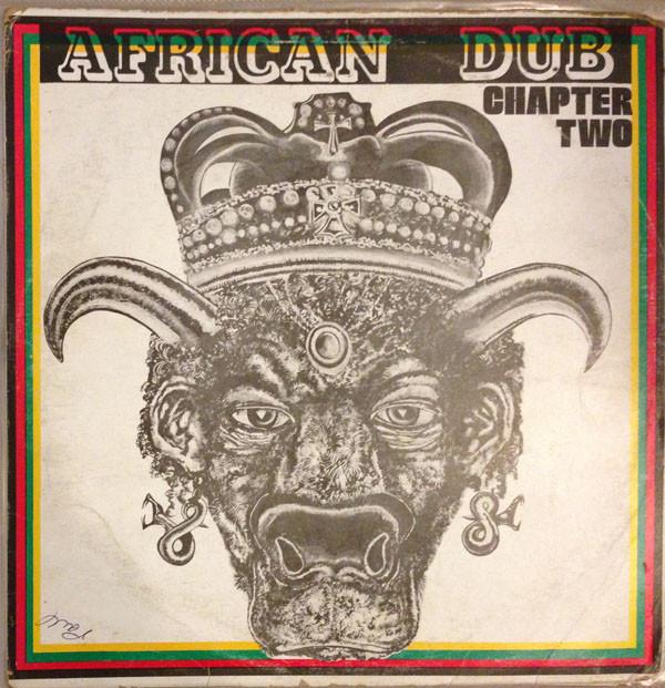 Joe Gibbs & The Professionals - African Dub - All Mighty - Chapter Two