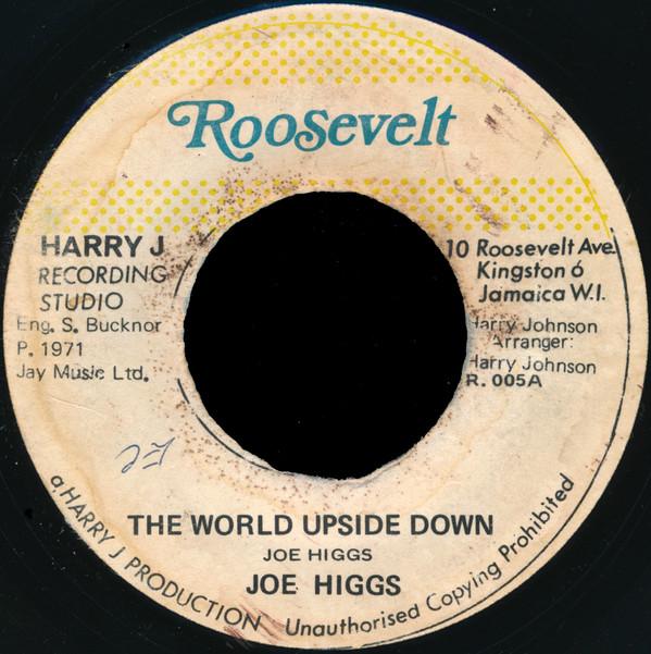 Joe Higgs, The Africans - The World Upside Down / Cock Mouth Kill Cock