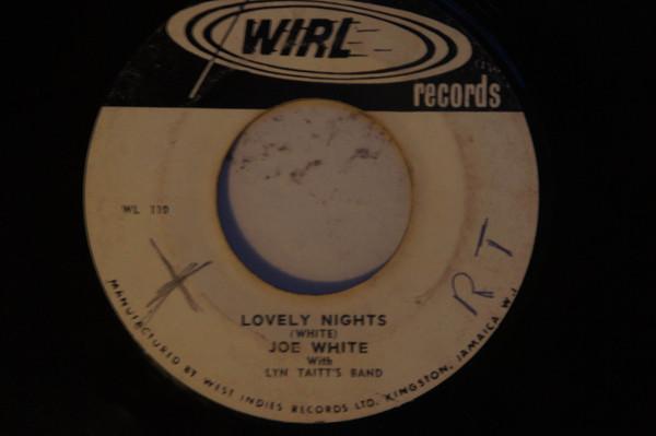 Joe White, Lynn Taitt Band - I Need You / Lovely Nights