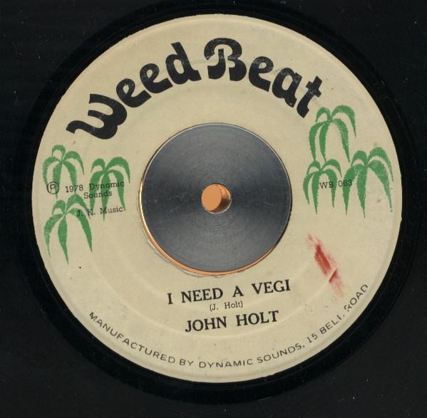 John Holt - I Need A Vegi