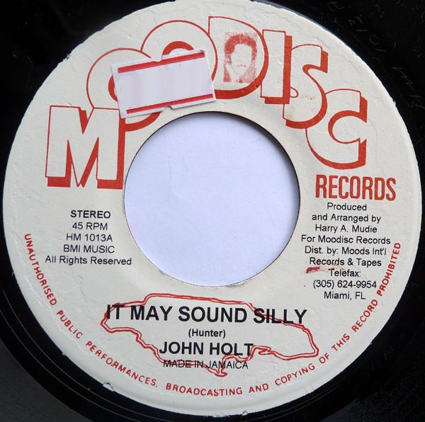 John Holt - It May Sound Silly