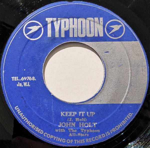 John Holt - Keep It Up / A Love Like Yours
