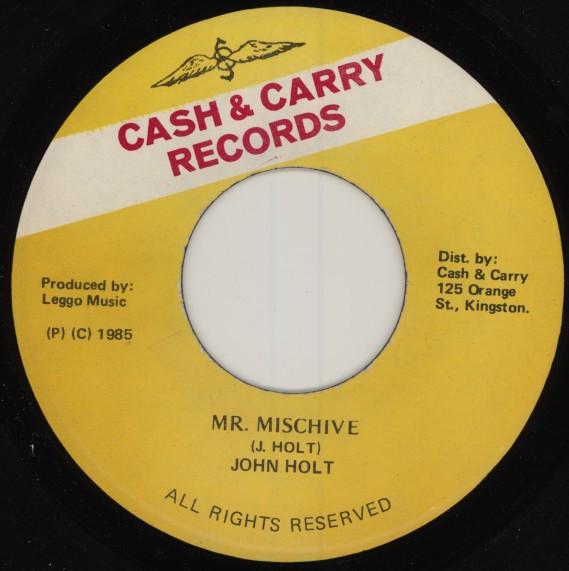 John Holt - Mr. Mischive