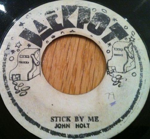 John Holt - Stick By Me / It's A Pleasure