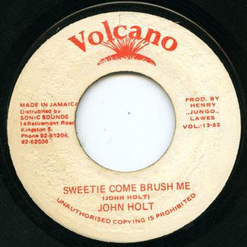John Holt - Sweetie Come Brush Me