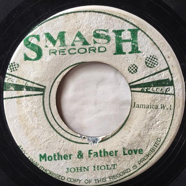 John Holt, The Aggrovators - Mother & Father Love