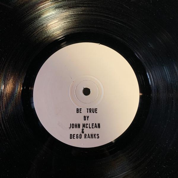 John McLean, Dego Ranks (2) - Be True