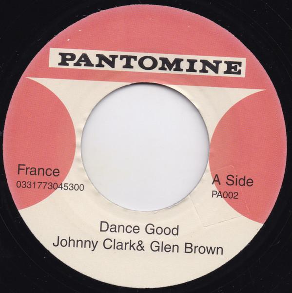 Johnny Clarke, Glen Brown, Tommy McCook, Rad Wilson - Dance Good / More Music