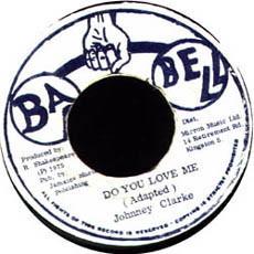 Johnny Clarke - Do You Love Me