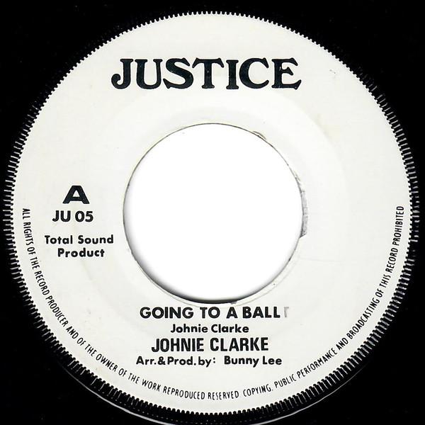 Johnny Clarke - Going To A Ball