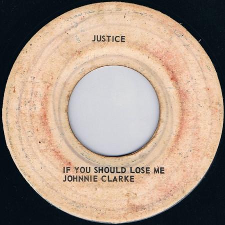 Johnny Clarke - If You Should Lose Me