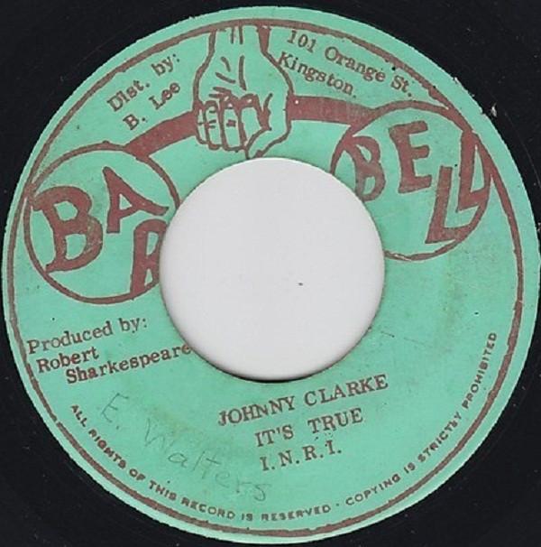 Johnny Clarke - It's True I.N.R.I. / Version I.N.R.I