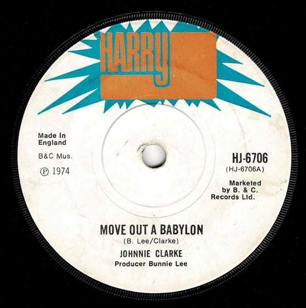 Johnny Clarke - Move Out A Babylon