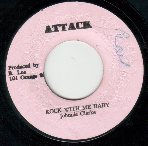 Johnny Clarke - Rock With Me Baby