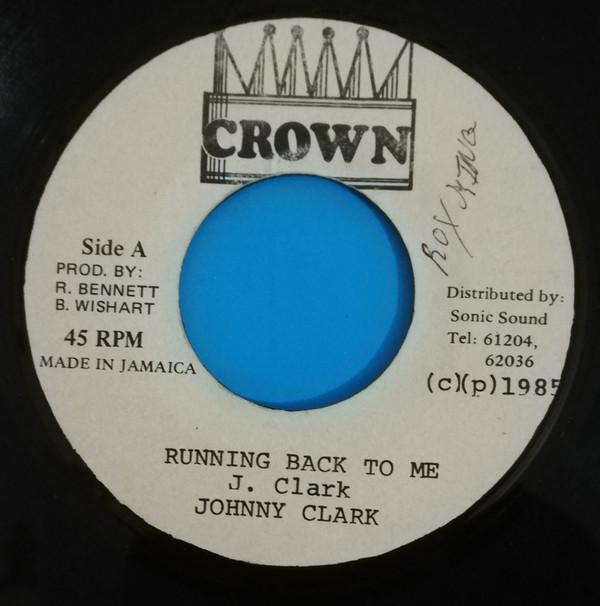 Johnny Clarke - Running Back To Me