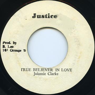 Johnny Clarke - True Believer In Love