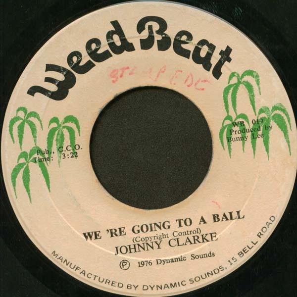 Johnny Clarke - We 'Re Going To A Ball