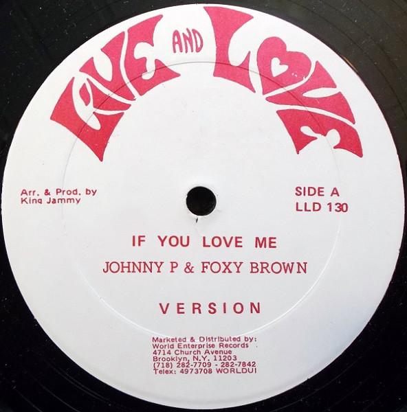 Johnny P - If You Love Me / No Corry No Feelings