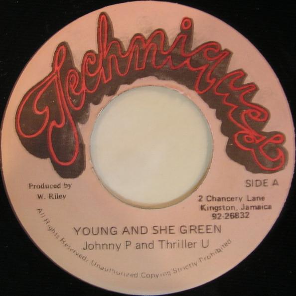 Johnny P, Thriller U - Young And She Green