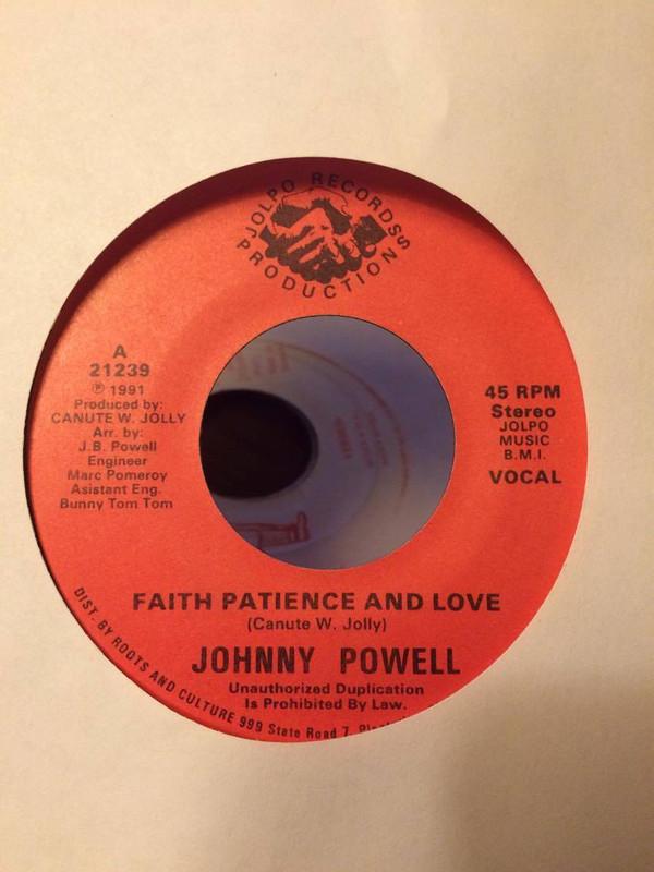 Johnny Powell (4) - Faith Patience and Love