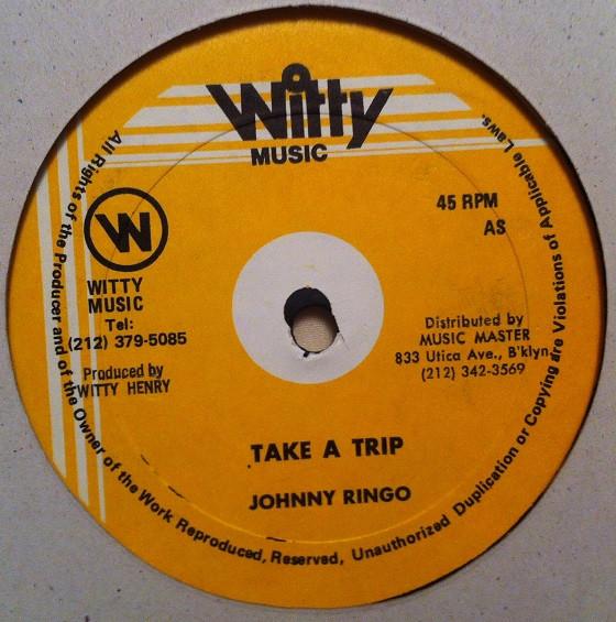 Johnny Ringo - Take A Trip