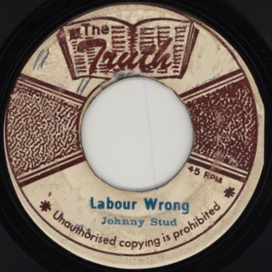 Johnny Stud (2) - Labour Wrong