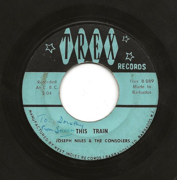 Joseph Niles And The Consolers - This Train / I Feel Like Travelling On