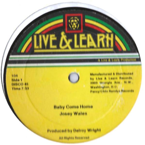 Josey Wales, Al Campbell - Baby Come Home