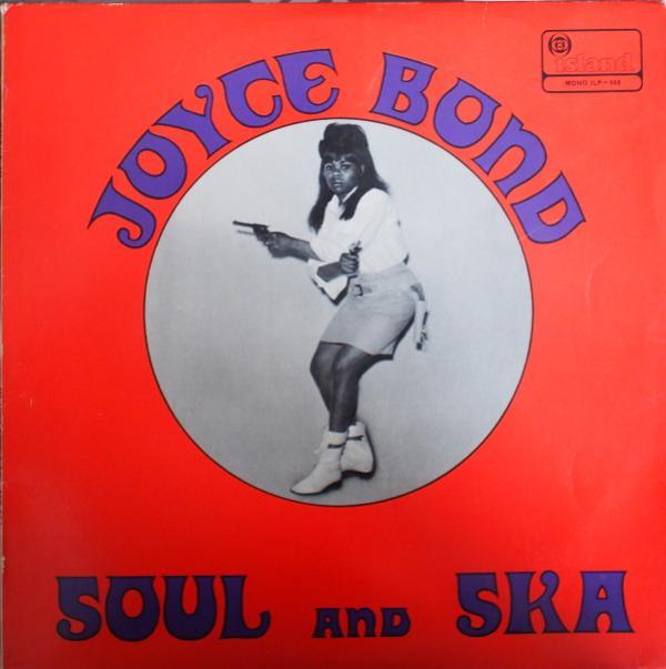 Joyce Bond - Soul And Ska