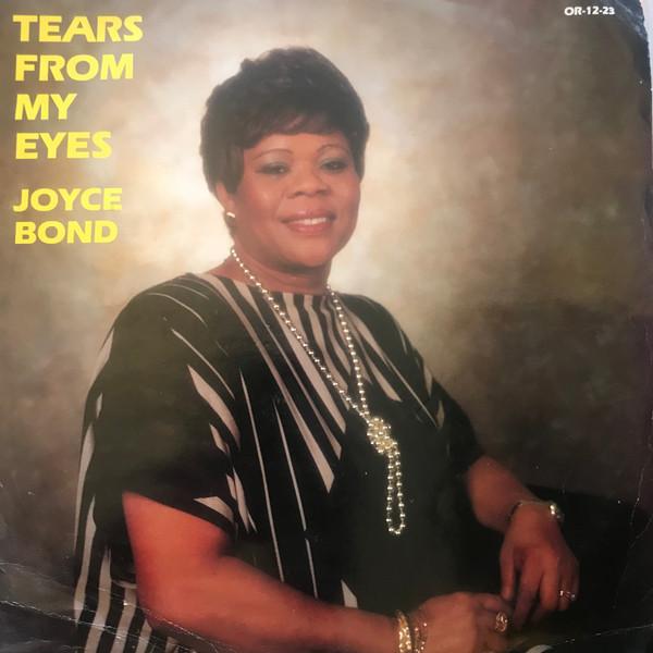 Joyce Bond - Tears From My Eyes