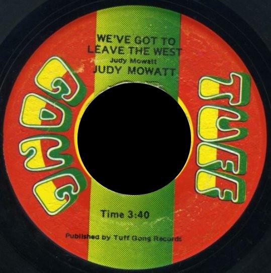 Judy Mowatt - Leave The West