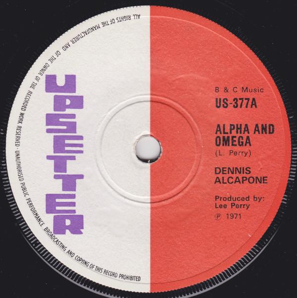 Junior Byles, Dennis Alcapone - Alpha And Omega / Beat Down Babylon