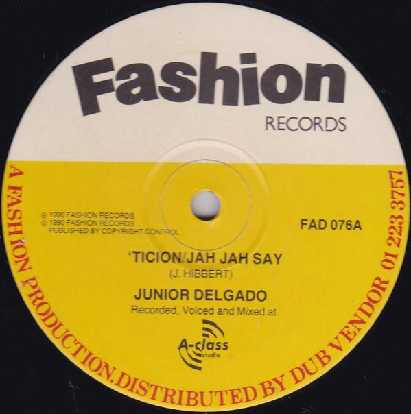 Junior Delgado - 'Ticion / Jah Jah Say