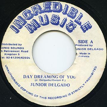Junior Delgado - Day Dreaming Of You