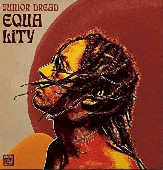 Junior Dread (2) - Equality