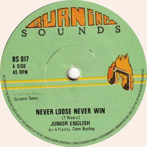 Junior English, Clem Bushay All Stars - Never Loose Never Win / Win A Version