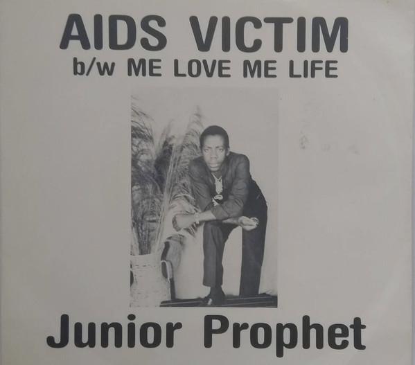 Junior Prophet - Aids Victim