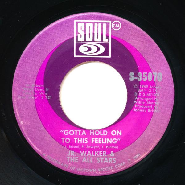 Junior Walker & The All Stars - Gotta Hold On To This Feeling