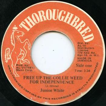 Junior White - Free Up The Collie Weed For Independence