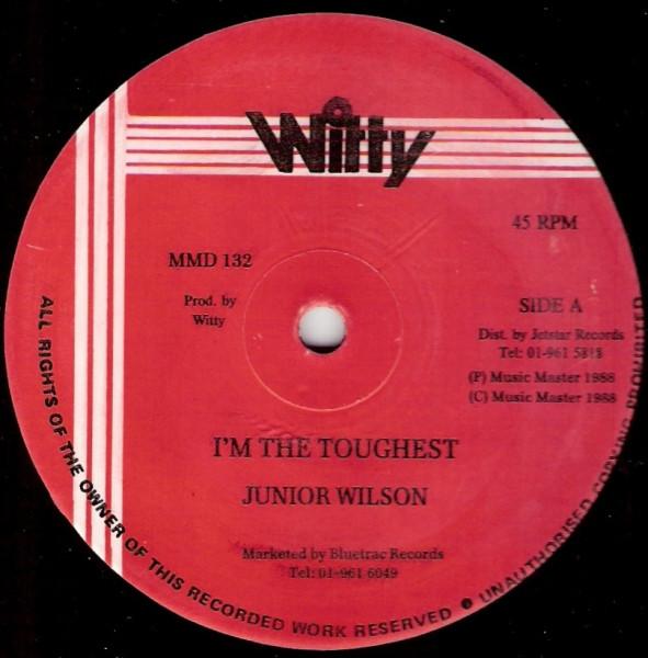 Junior Wilson, Knight Rider - I'm The Toughest / Bad Boy Stepping