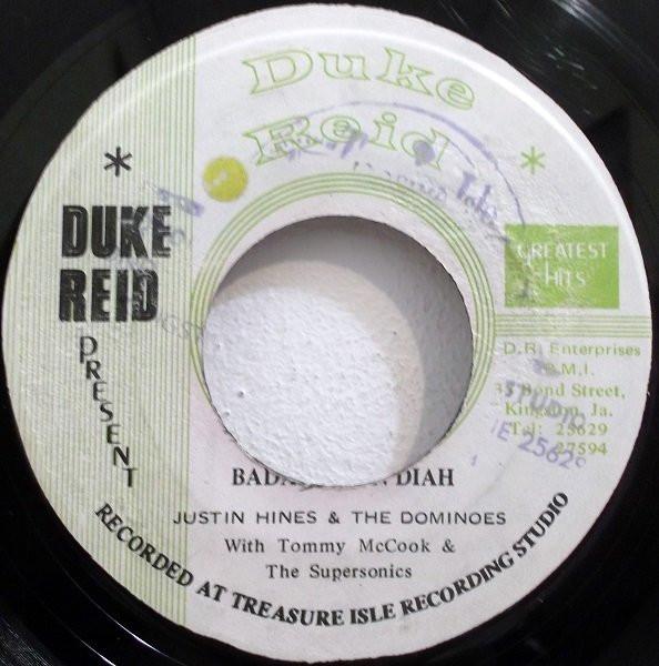 Justin Hinds & The Dominoes, Tommy McCook & The Supersonics, Vincent Hinds - Badaration Diah / Instrumental Trombone
