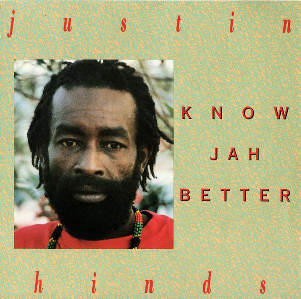 Justin Hinds - Know Jah Better