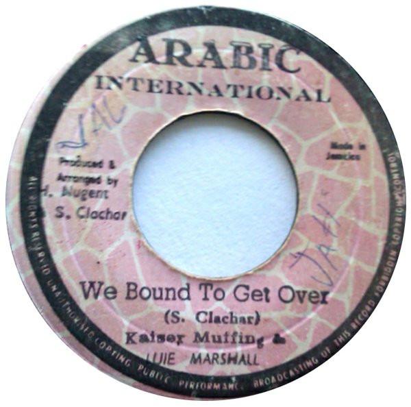 Kaiser Muffin, Luie Marshall - We Bound To Get Over