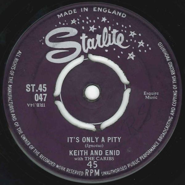Keith & Enid, The Caribs - It's Only A Pity / Never Leave My Throne