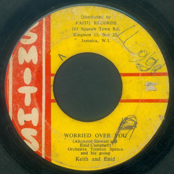 Keith & Enid, Trenton Spence & His Group - Worried Over You / Everything Will Be Alright